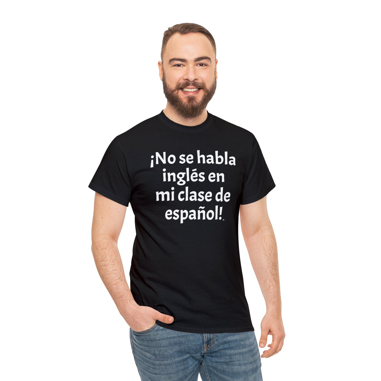 ¡No se habla inglés en mi clase de español! - Camiseta de algodón pesado