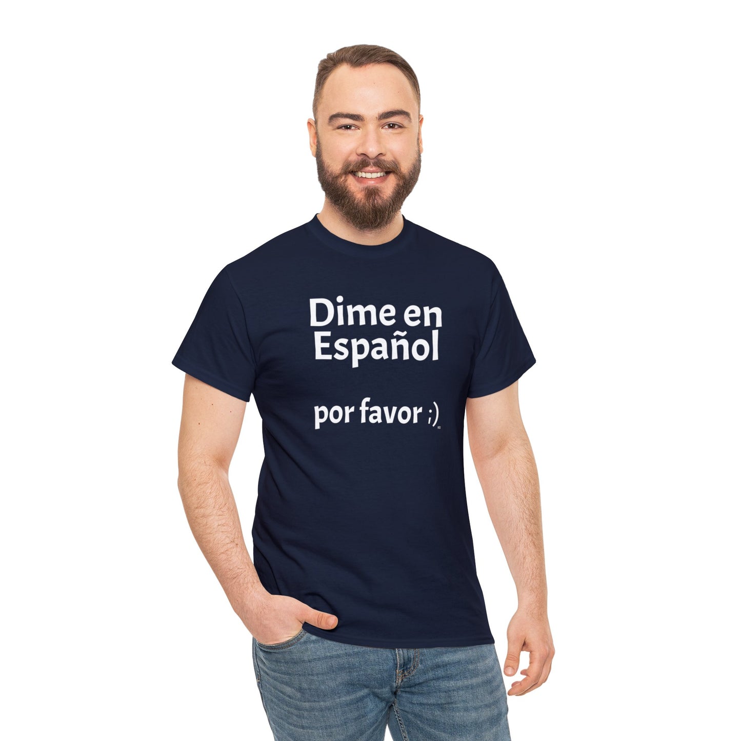 Dime en Español - por favor ;) - Heavy Cotton T