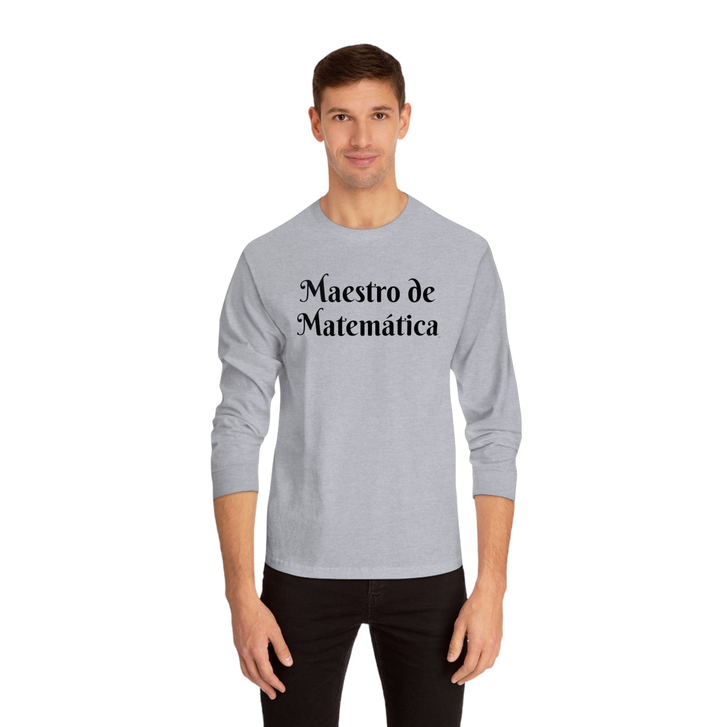 Maestro de Matemática - Camiseta clásica de manga larga unisex