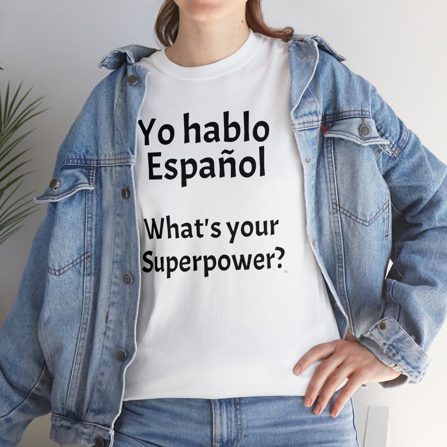 Yo hablo Español - What's your Superpower? - Heavy Cotton T