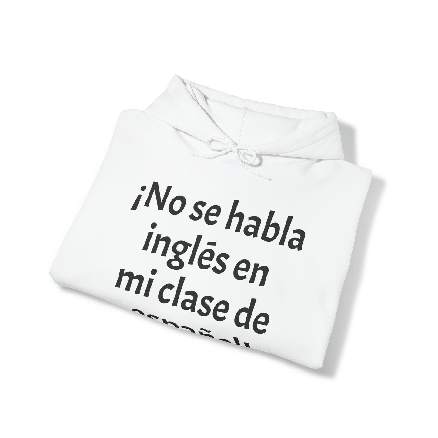 ¡No se habla inglés en mi clase de español! - Sudadera con capucha de mezcla pesada