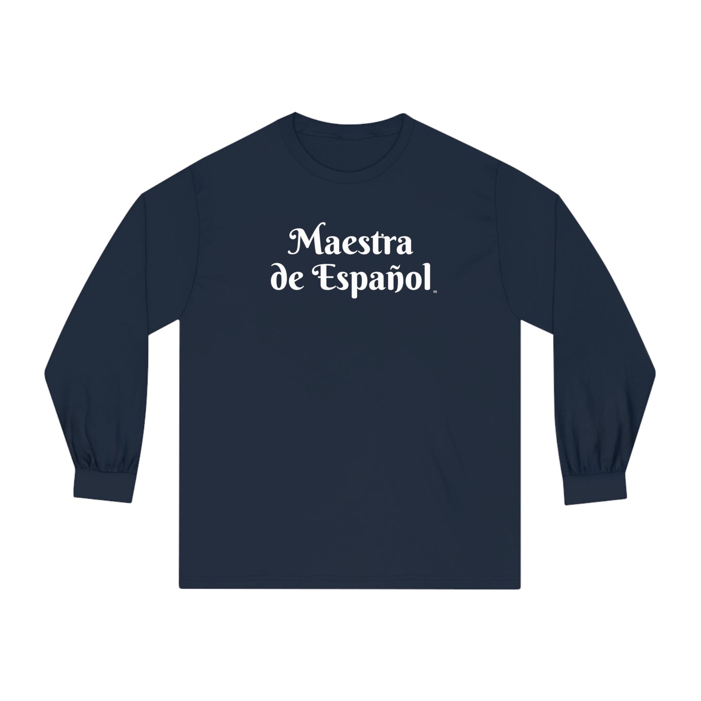 Maestra de Español - Unisex Classic Long Sleeve T-Shirt