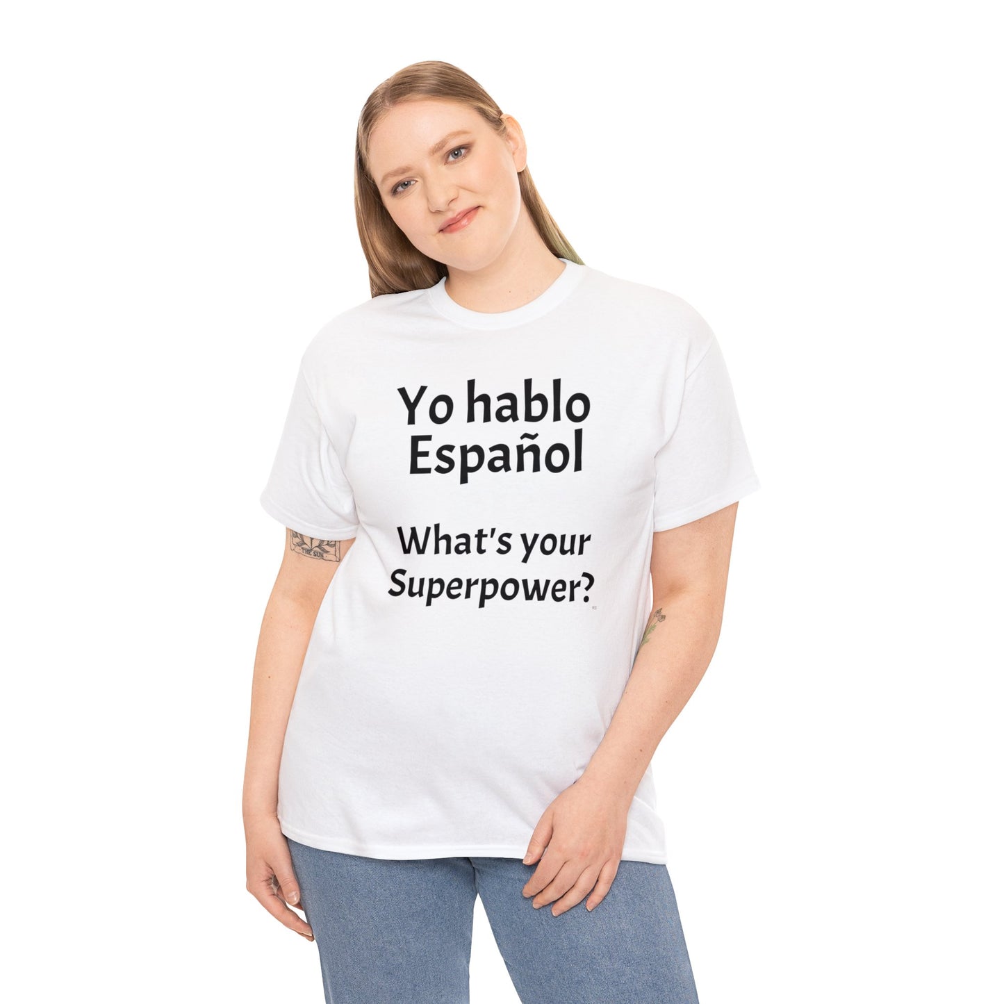 Yo hablo Español - ¿Cuál es tu superpoder? - Camiseta de algodón pesado