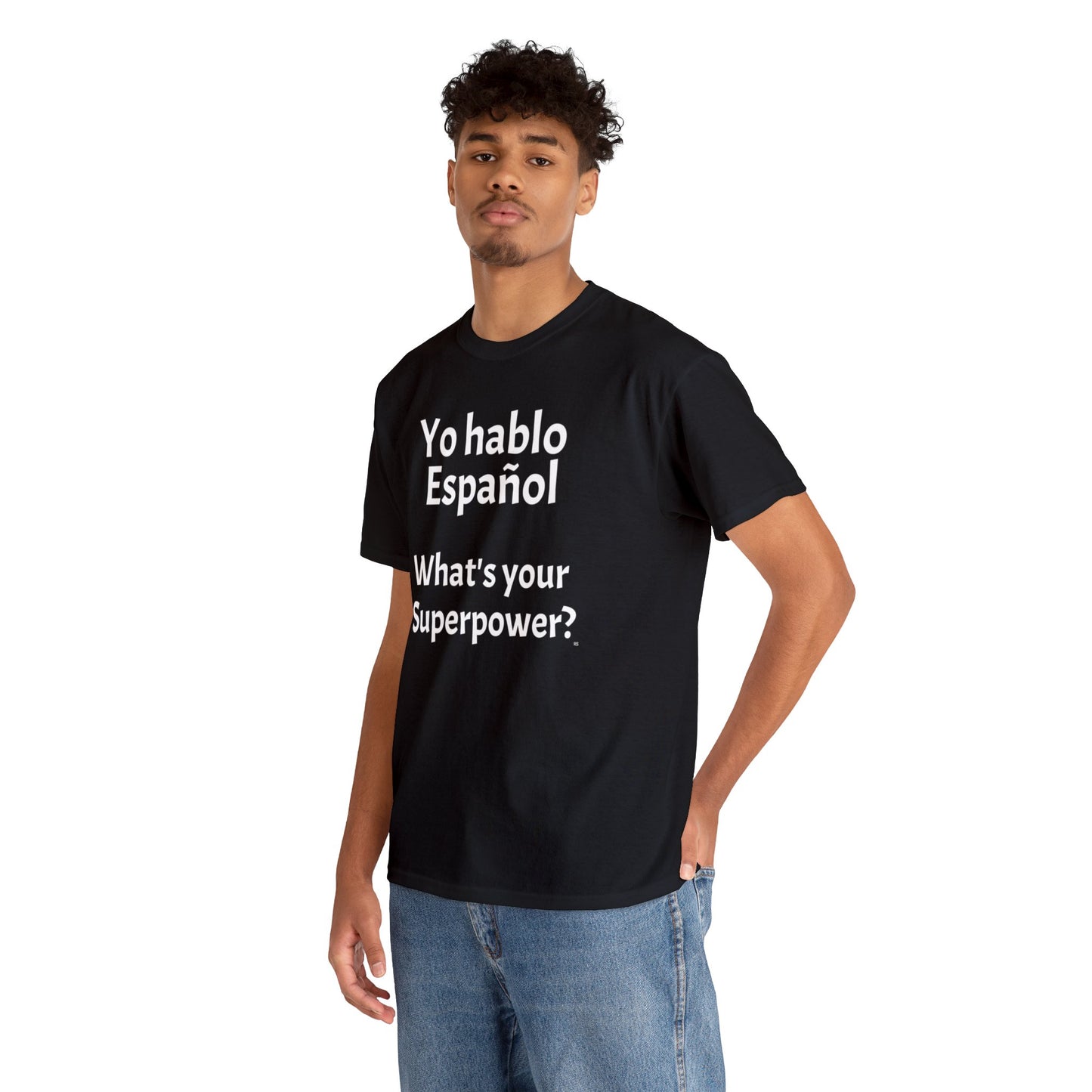 Yo hablo Español - ¿Cuál es tu superpoder? - Camiseta de algodón pesado