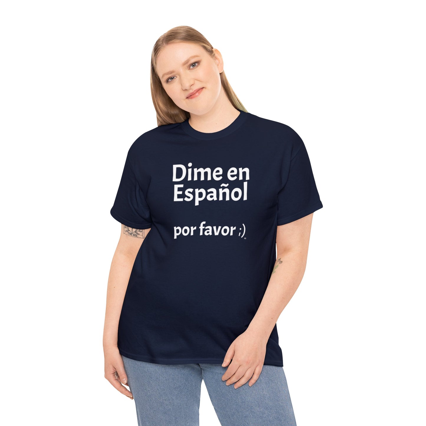 Dime en Español - por favor ;) - Heavy Cotton T