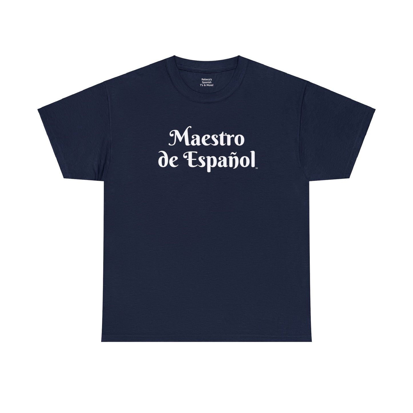 Maestro de Español - Camiseta de algodón pesado