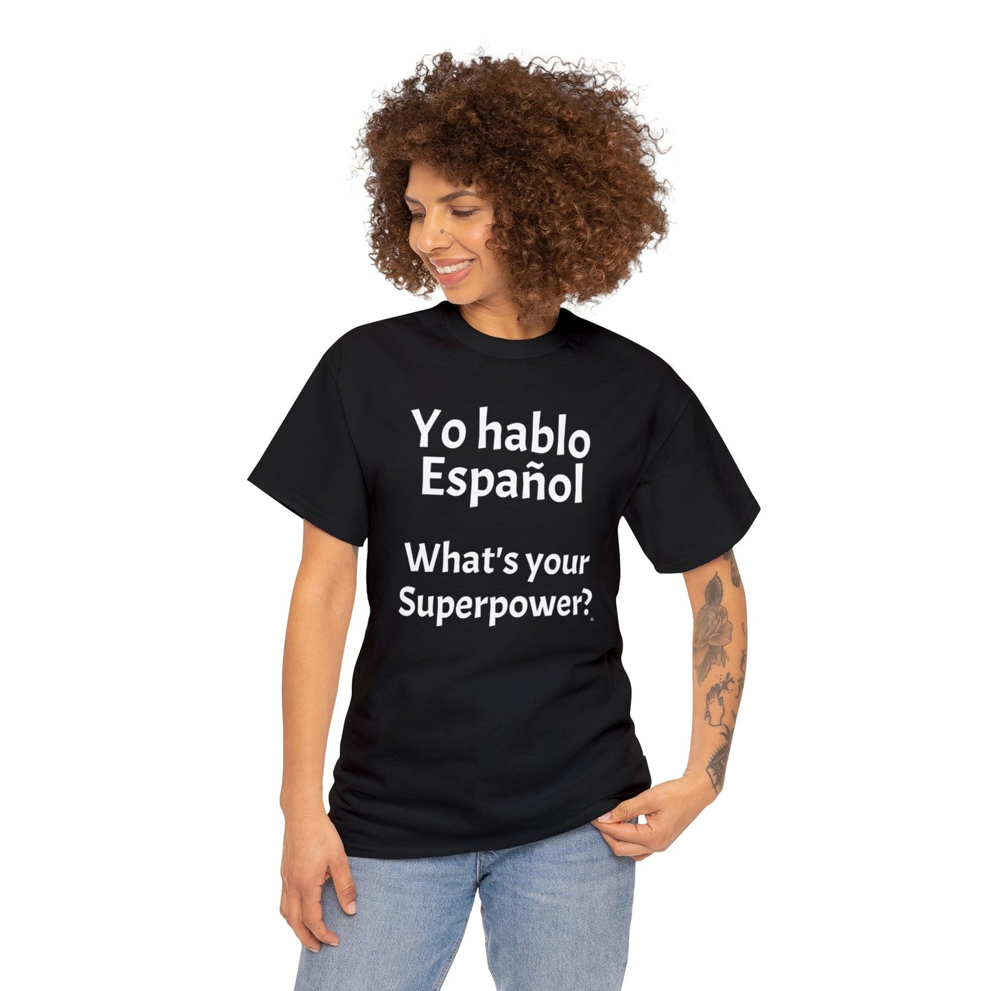 Yo hablo Español - What's your Superpower? - Heavy Cotton T