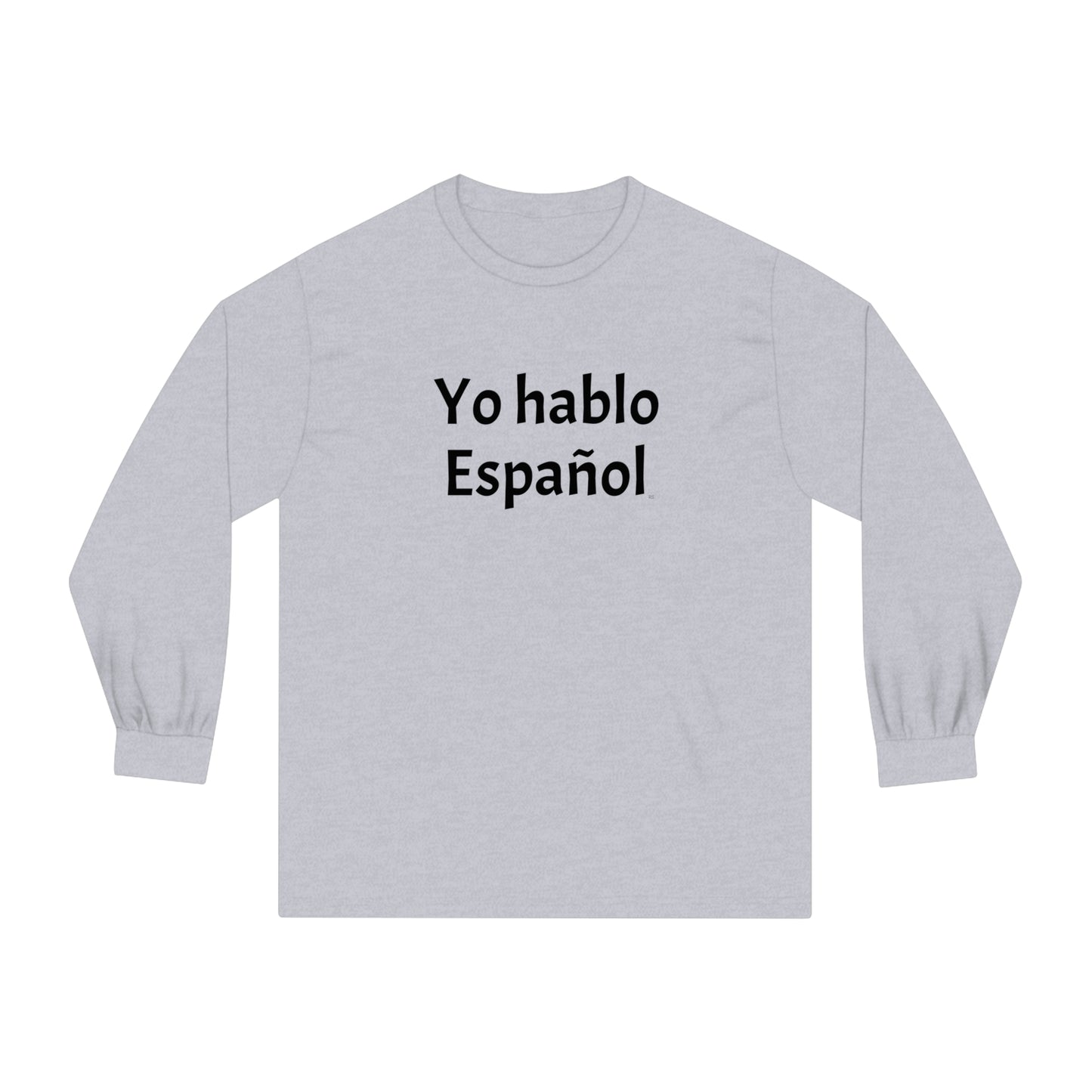 Yo hablo Español - Camiseta clásica de manga larga unisex