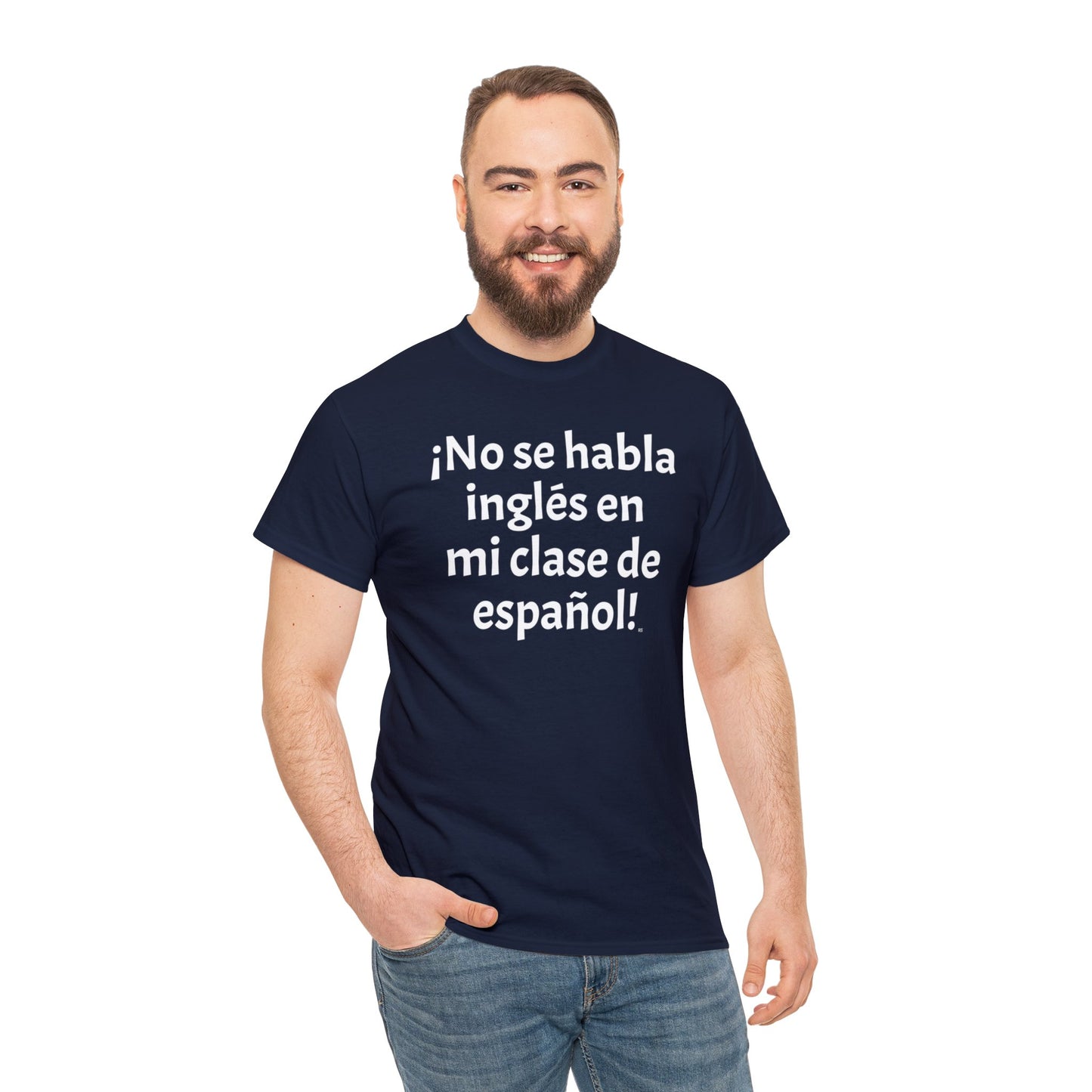 ¡No se habla inglés en mi clase de español! - Camiseta de algodón pesado