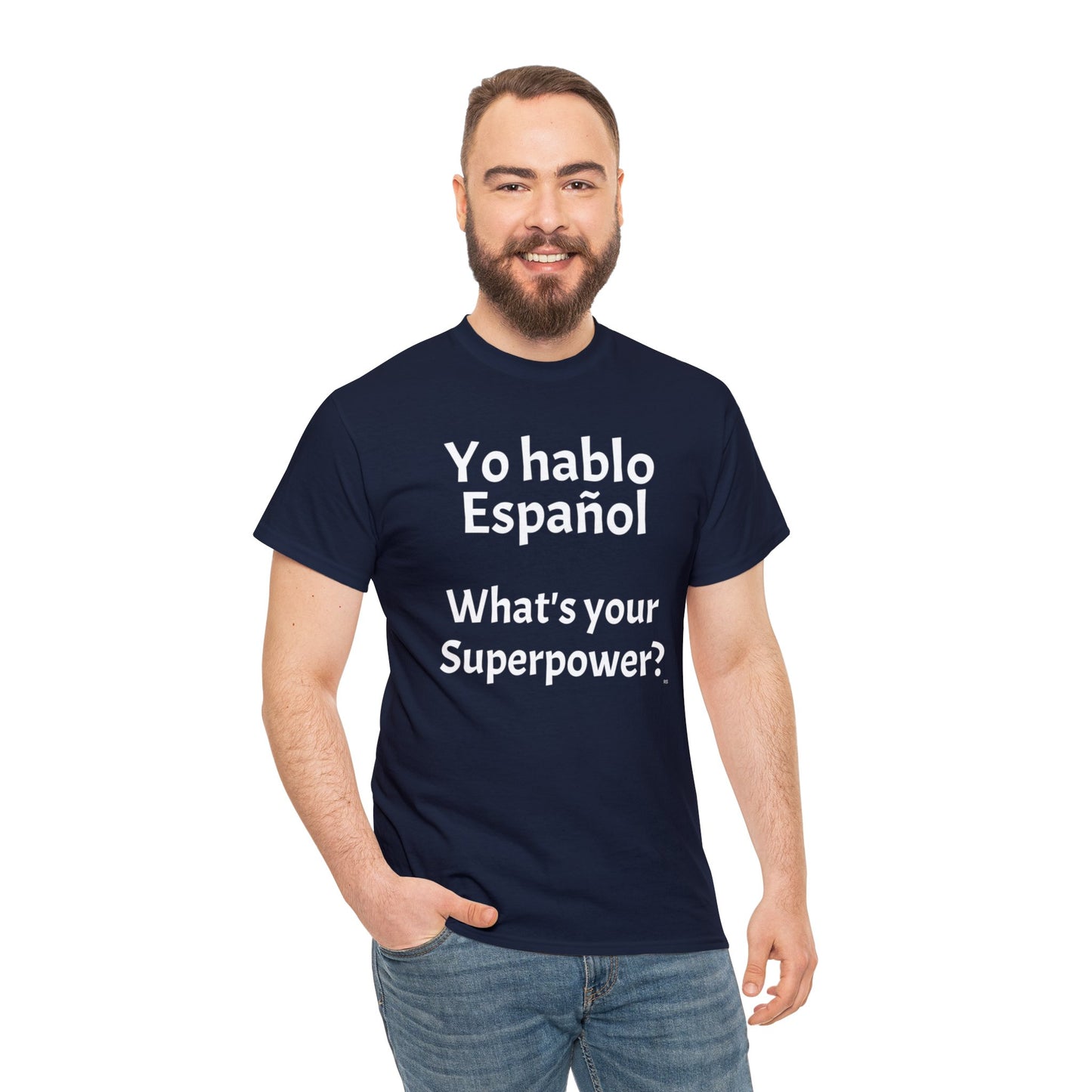 Yo hablo Español - ¿Cuál es tu superpoder? - Camiseta de algodón pesado