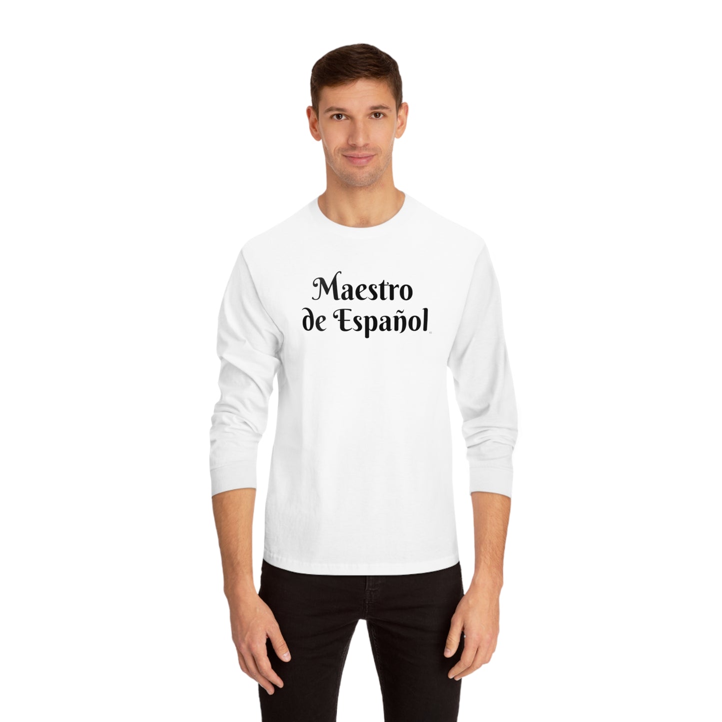 Maestro de Español - Unisex Classic Long Sleeve T-Shirt