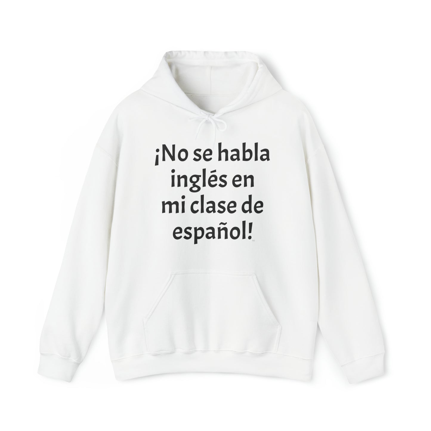 ¡No se habla inglés en mi clase de español! -  Heavy Blend Hoodie