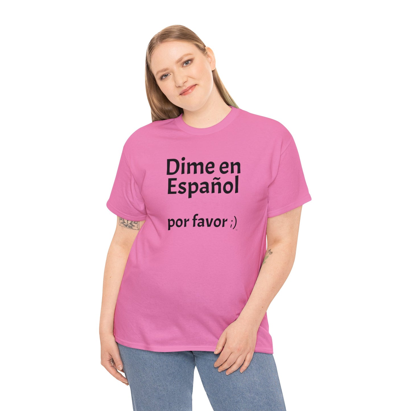 Dime en Español - por favor ;) - Heavy Cotton T