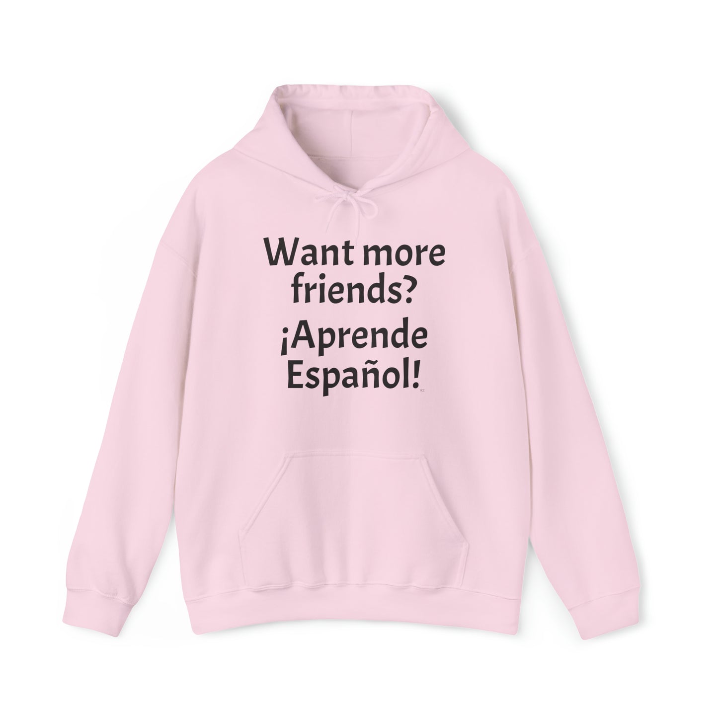 Want more friends? ¡Aprende español! -  Heavy Blend Hoodie