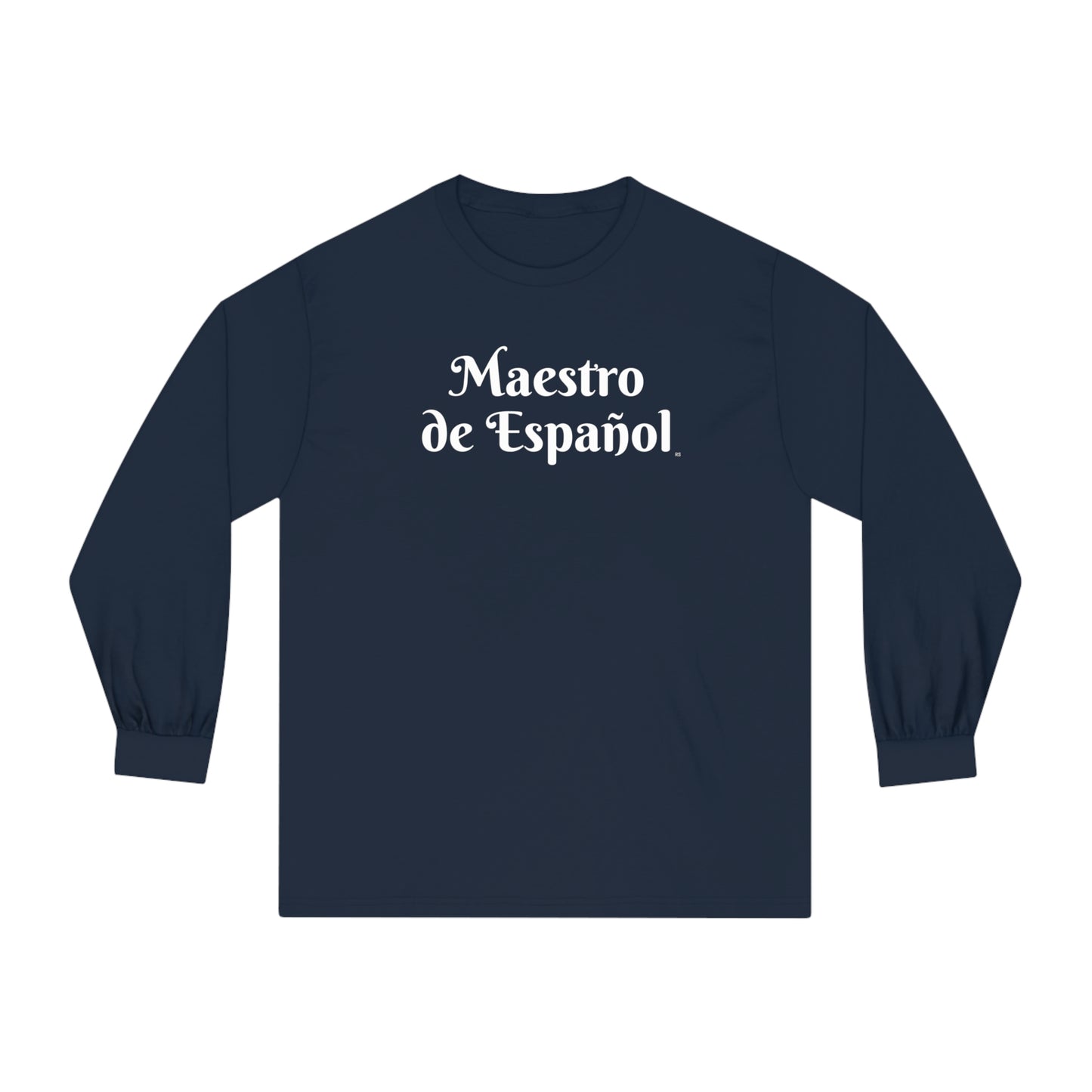 Maestro de Español - Unisex Classic Long Sleeve T-Shirt