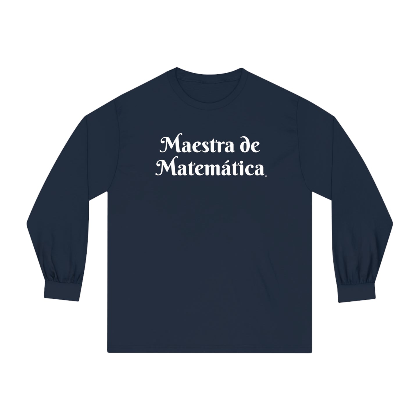 Maestra de Matemática - Camiseta clásica de manga larga unisex