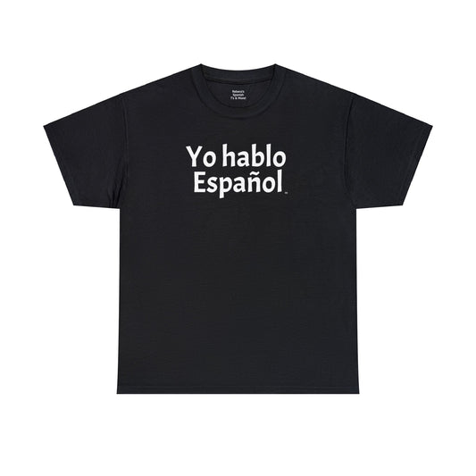 Yo hablo Español - Heavy Cotton T