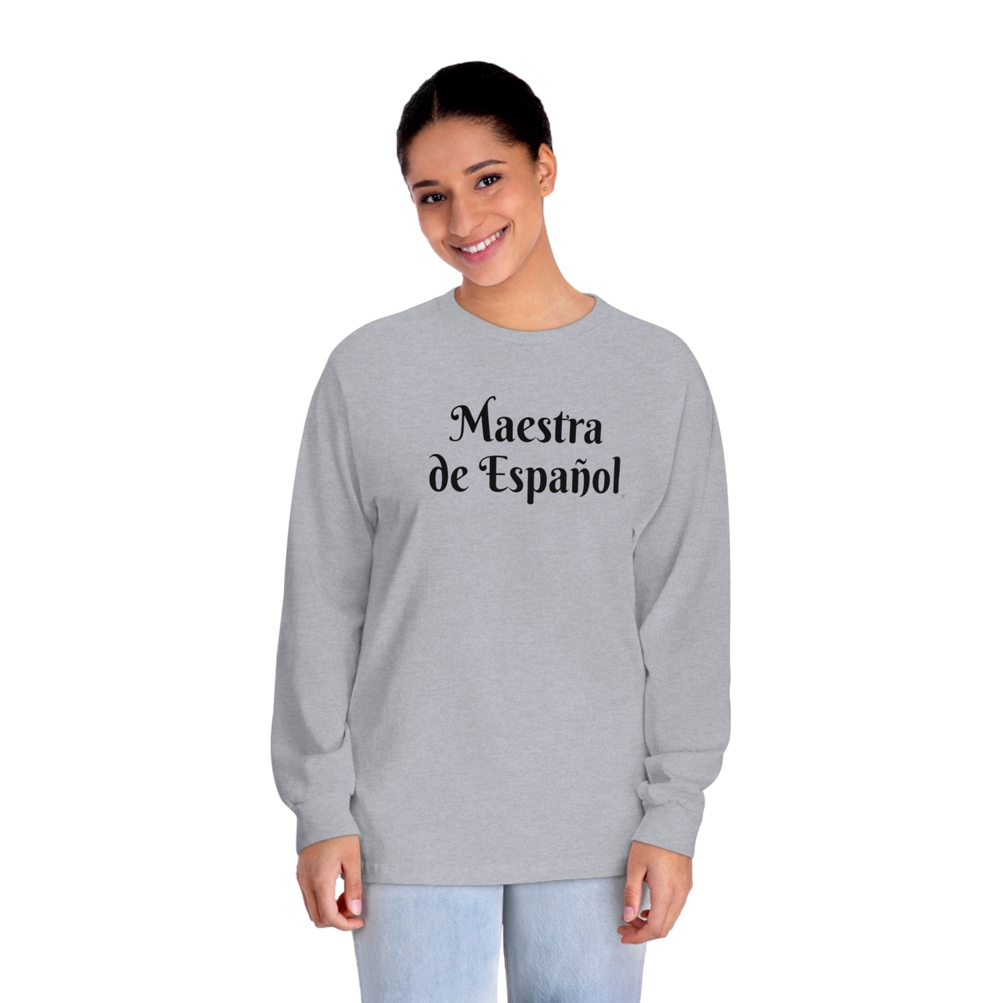 Maestra de Español - Unisex Classic Long Sleeve T-Shirt