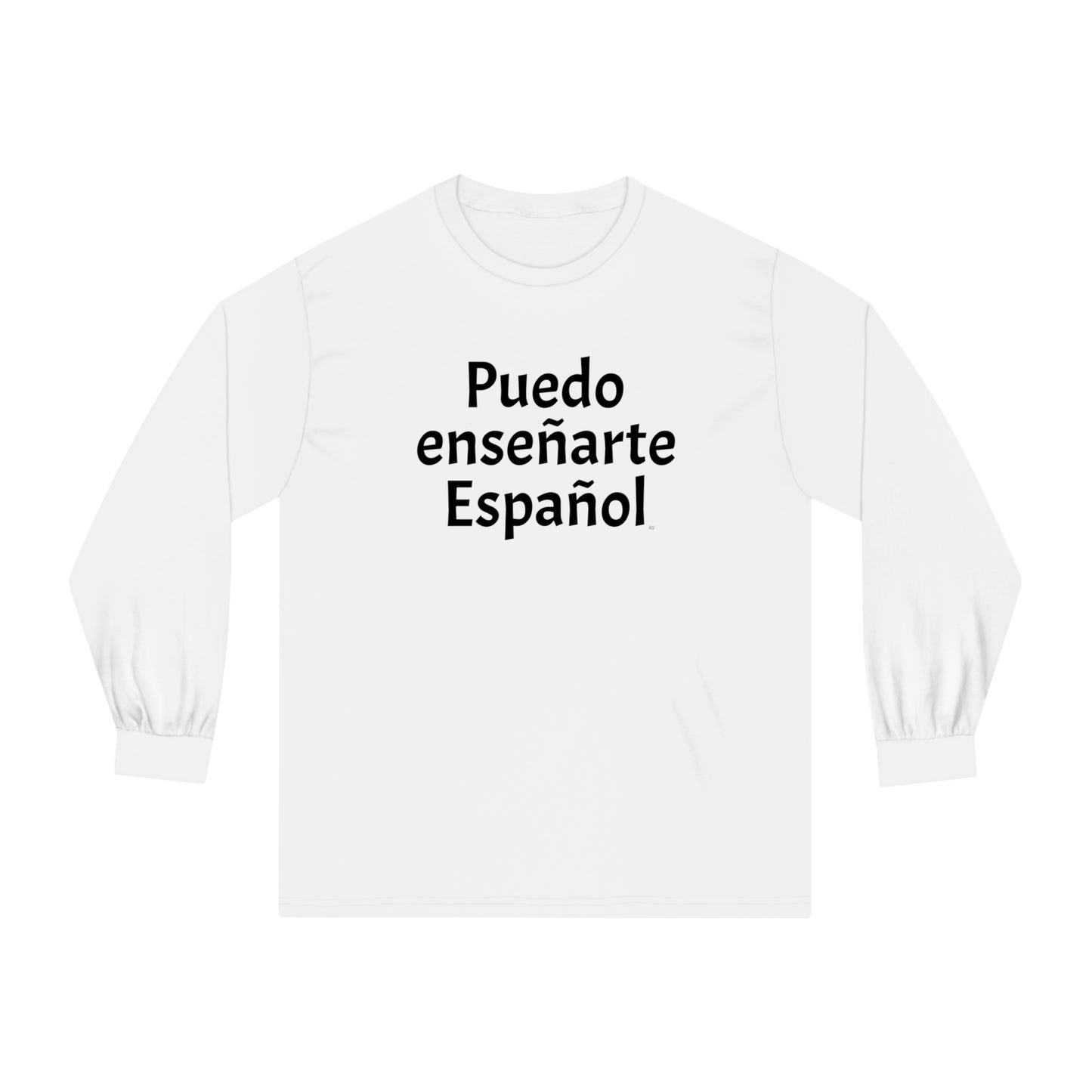 Puedo enseñarte Español - Unisex Classic Long Sleeve T-Shirt