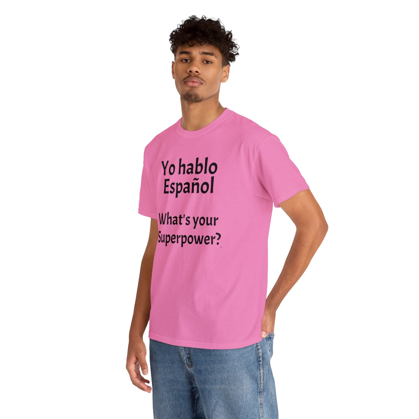 Yo hablo Español - What's your Superpower? - Heavy Cotton T