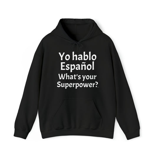 Yo hablo Español, ¿Cuál es tu superpoder? - Sudadera con capucha de mezcla pesada