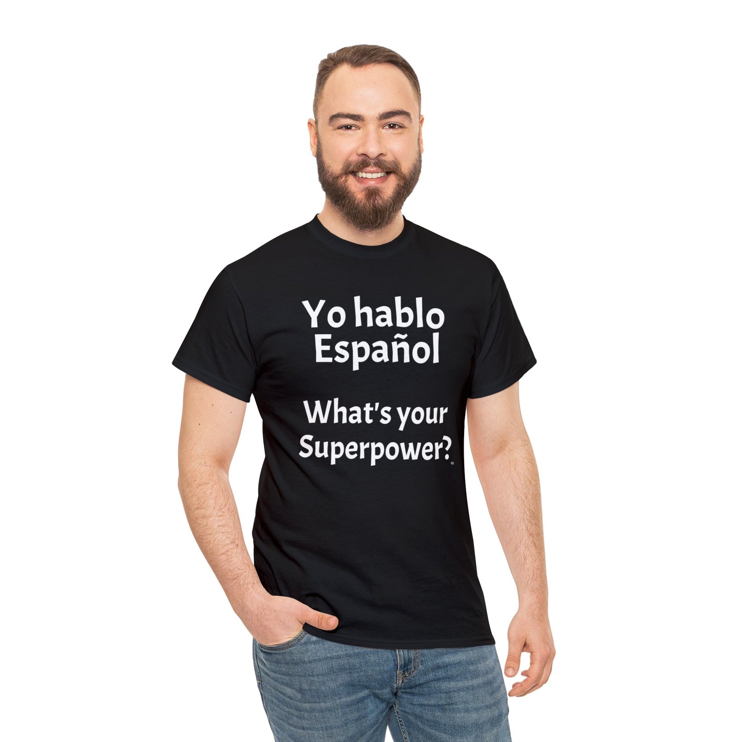 Yo hablo Español - What's your Superpower? - Heavy Cotton T