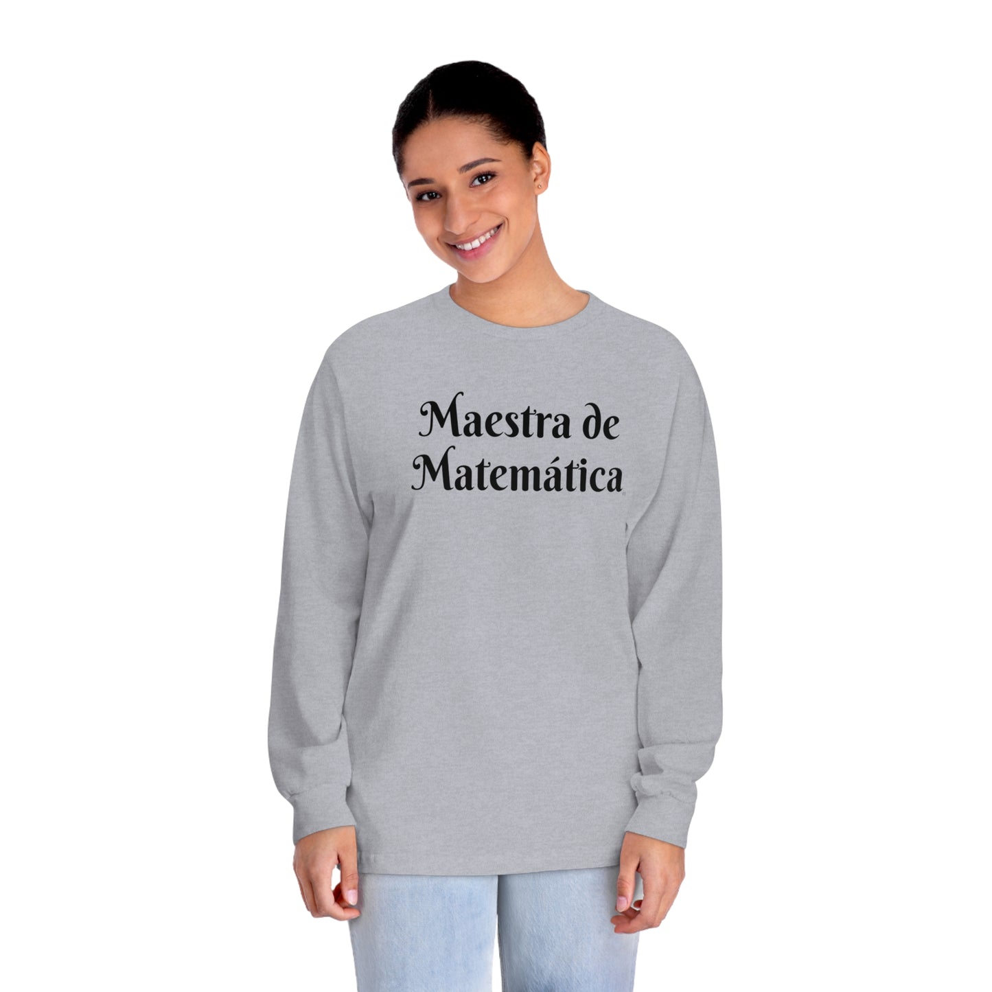 Maestra de Matemática - Camiseta clásica de manga larga unisex